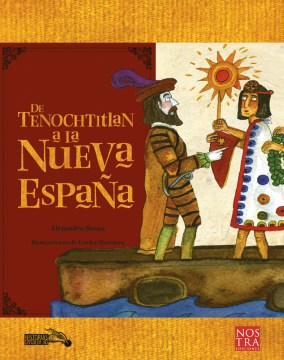 De Tenochtitlan a la Nueva España