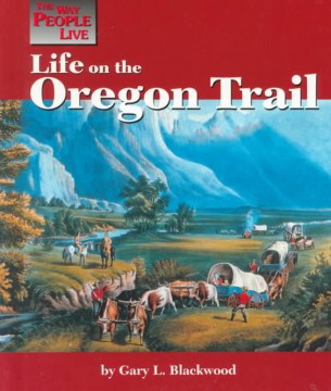 Life on the Oregon Trail