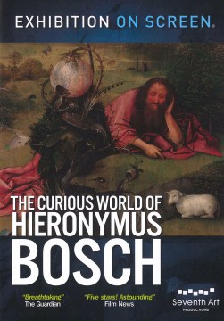 The Curious World of Hieronymus Bosch