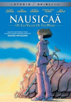 風の谷のナウシカ = Nausicaä of the valley of the wind - Kaze no tani no Naushika