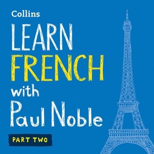 Learn French With Paul Noble, Part 2