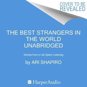 The Best Strangers in the World