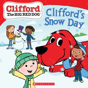 Clifford's Snow Day