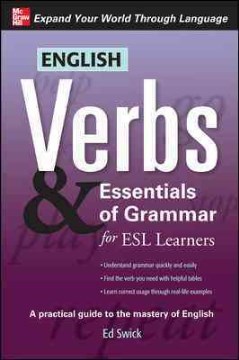 English Verbs &amp; Essentials of Grammar for ESL Learners