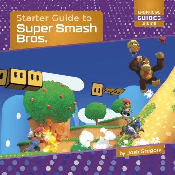 Starter Guide to Super Smash Bros