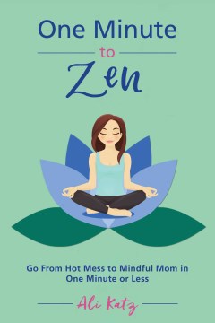 One Minute to Zen