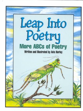 Leap into Poetry: More ABCS of Poetry