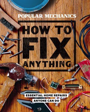 How to Fix Anything