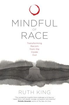 Mindful of Race