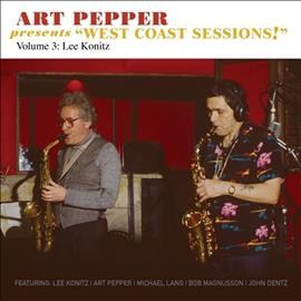 Art Pepper presents "West Coast sessions!"