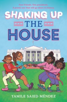 Shaking up the House Shaking up the House