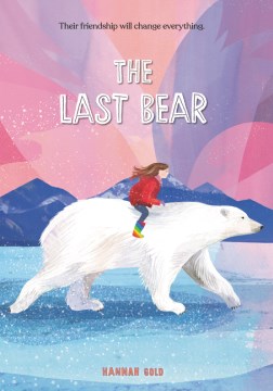 The Last Bear The Last Bear