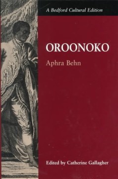 Oroonoko, Or, The Royal Slave