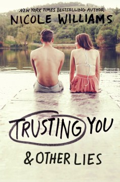 Trusting You &amp; Other Lies