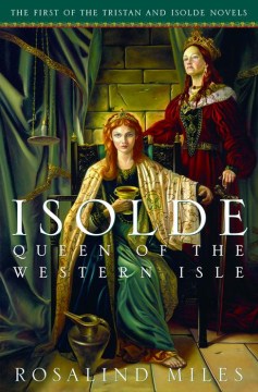 Isolde, Queen of the Western Isle
