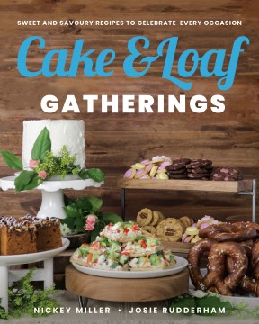 Cake and Loaf Gatherings