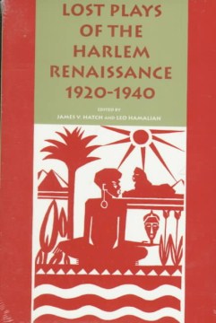 Lost Plays of the Harlem Renaissance, 1920-1940
