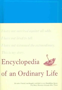Encyclopedia of An Ordinary Life