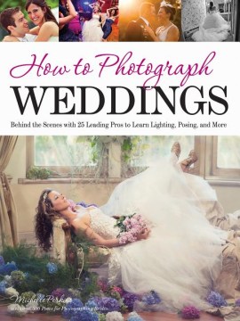 How to Photograph Weddings