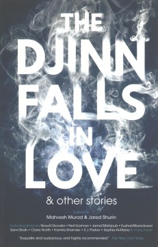The Djinn Falls in Love &amp; Other Stories