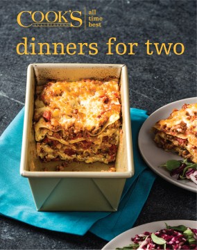 Cook's Illustrated All Time Best Dinners for Two