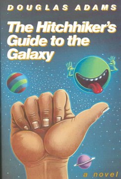 The Hitchhiker's Guide to the Galaxy