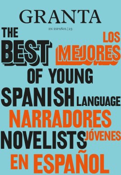 Los mejores narradores jóvenes en español