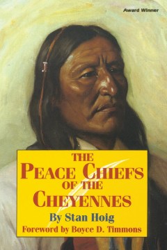 The Peace Chief of the Cheyennes