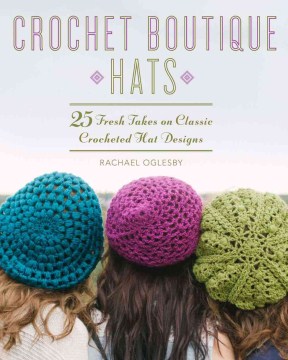 Crochet Boutique, Hats