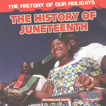 The History of Juneteenth