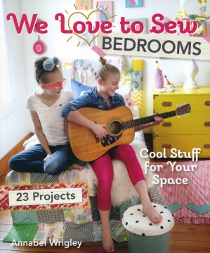 We Love to Sew--bedrooms