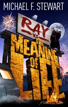 Ray Vs the Meaning of Life