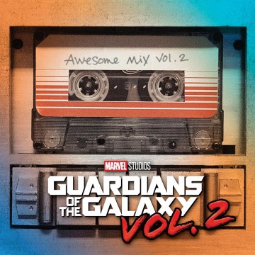 Guardians of the Galaxy Awesome Mix
