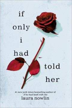 "If Only I Had Told Her" by Nowlin, Laura