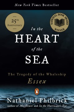 In the Heart of the Sea: The Tragedy of the Whaleship Essex