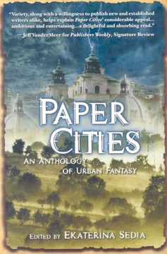 Paper Cities: An Anthology of Urban Fantasy