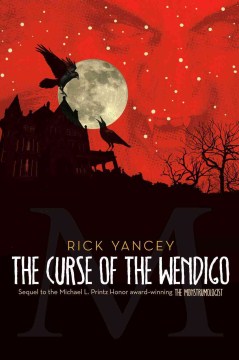 The Curse of the Wendigo (The Monstrumologist)