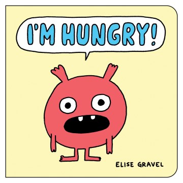 I'm Hungry!