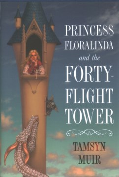Princess Floralinda and the Forty-flight Tower