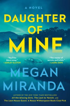 Daughter of Mine : A Novel