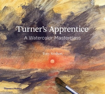 Book jacket for Turner's apprentice : a watercolour masterclass