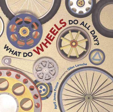 Book jacket for What do wheels do all day?