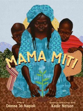 Book jacket for Mama Miti : Wangari Maathai and the trees of Kenya