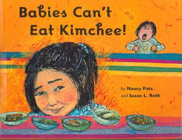 Book jacket for Babies can't eat kimchee!