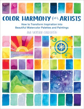Book jacket for Color harmony for artists : how to transform inspiration into beautiful watercolor palettes and paintings