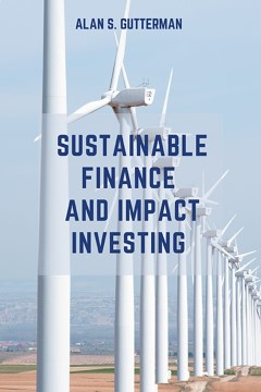 Book jacket for Sustainable finance and impact investing