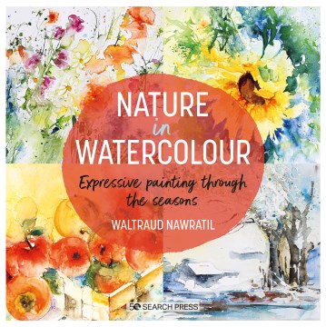 Book jacket for Nature in watercolour : expressive painting through the seasons