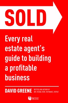 Book jacket for Sold : every real estate agent's guide to building a profitable business