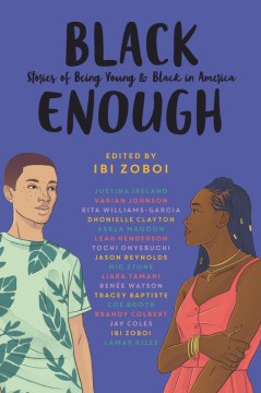 Book jacket for Black enough : stories of being young & black in America