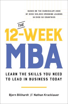 Book jacket for The 12-week MBA : learn the skills you need to lead in business today